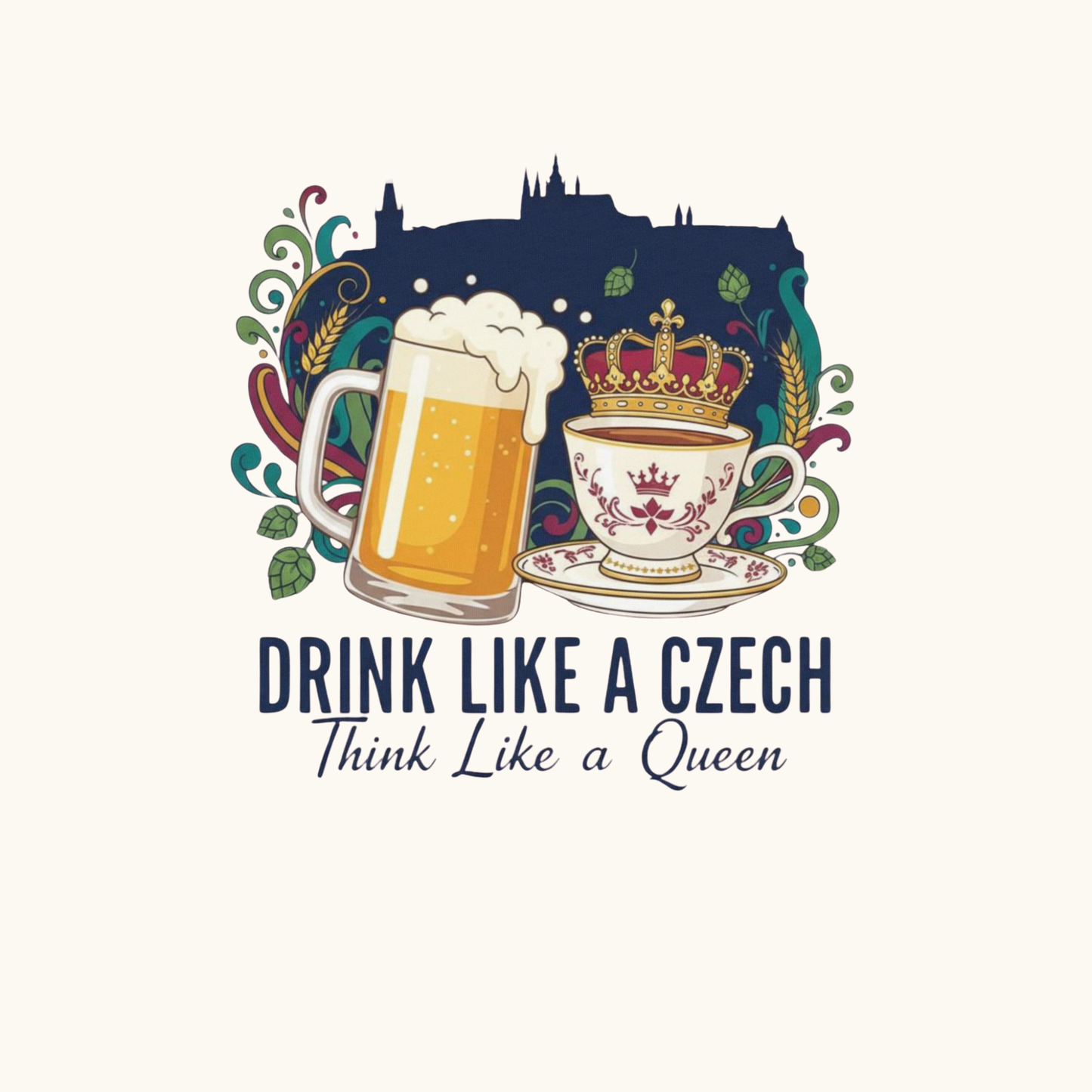 Drink Like a Queen – Women’s T-Shirt