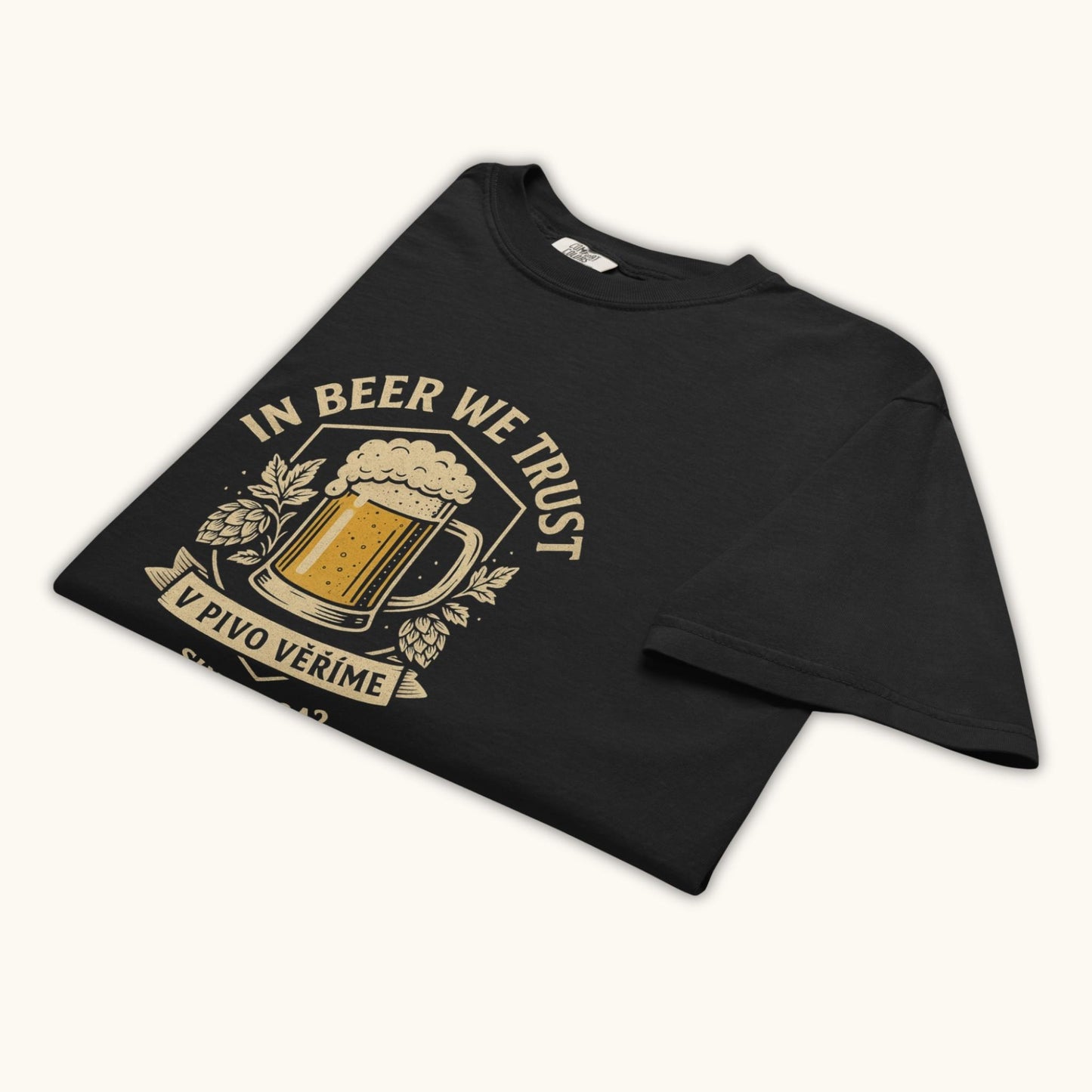 In Beer We Trust – Unisex T-Shirt (V Pivo Věříme)