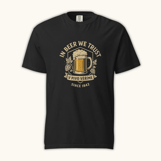In Beer We Trust – Unisex T-Shirt (V Pivo Věříme)