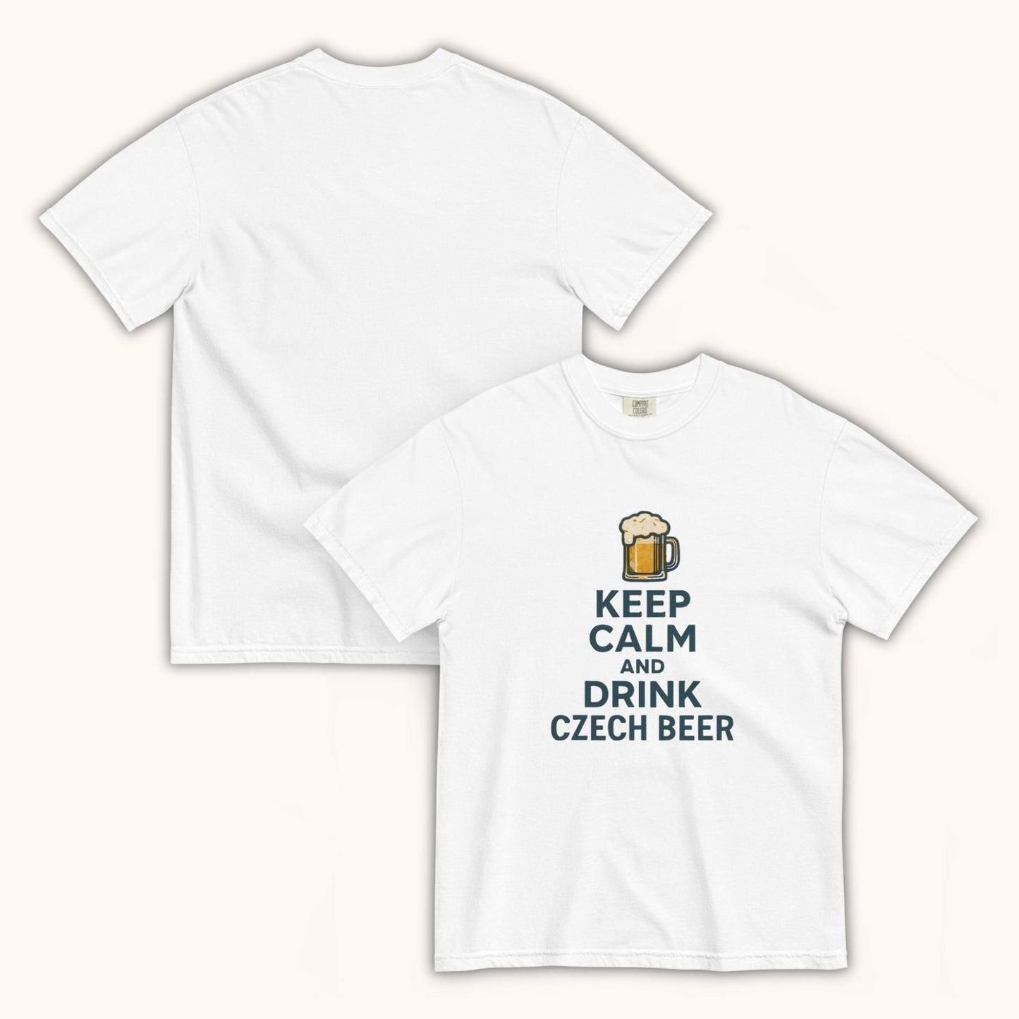 Keep Calm and Drink Czech Beer – Unisex T-Shirt