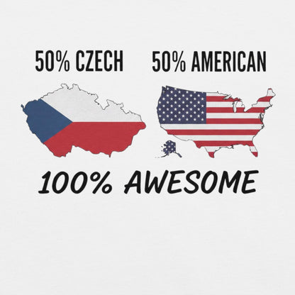 50% Czech 50% American 100% Awesome – Unisex T-Shirt