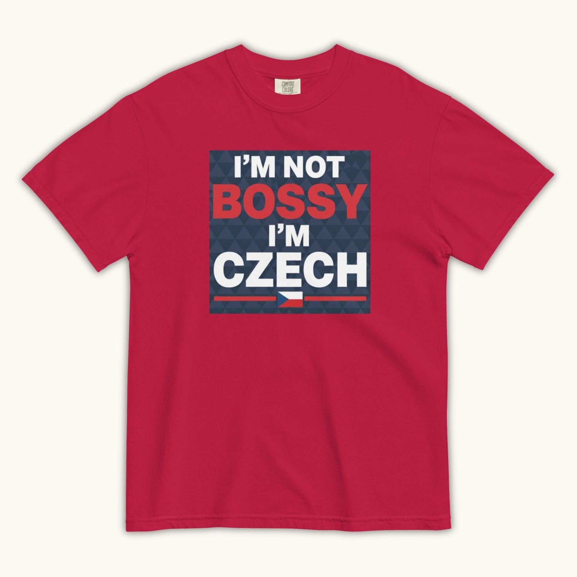 Men’s t-shirt with bold text “I’m Not Bossy I’m Czech” in Czech flag colors
