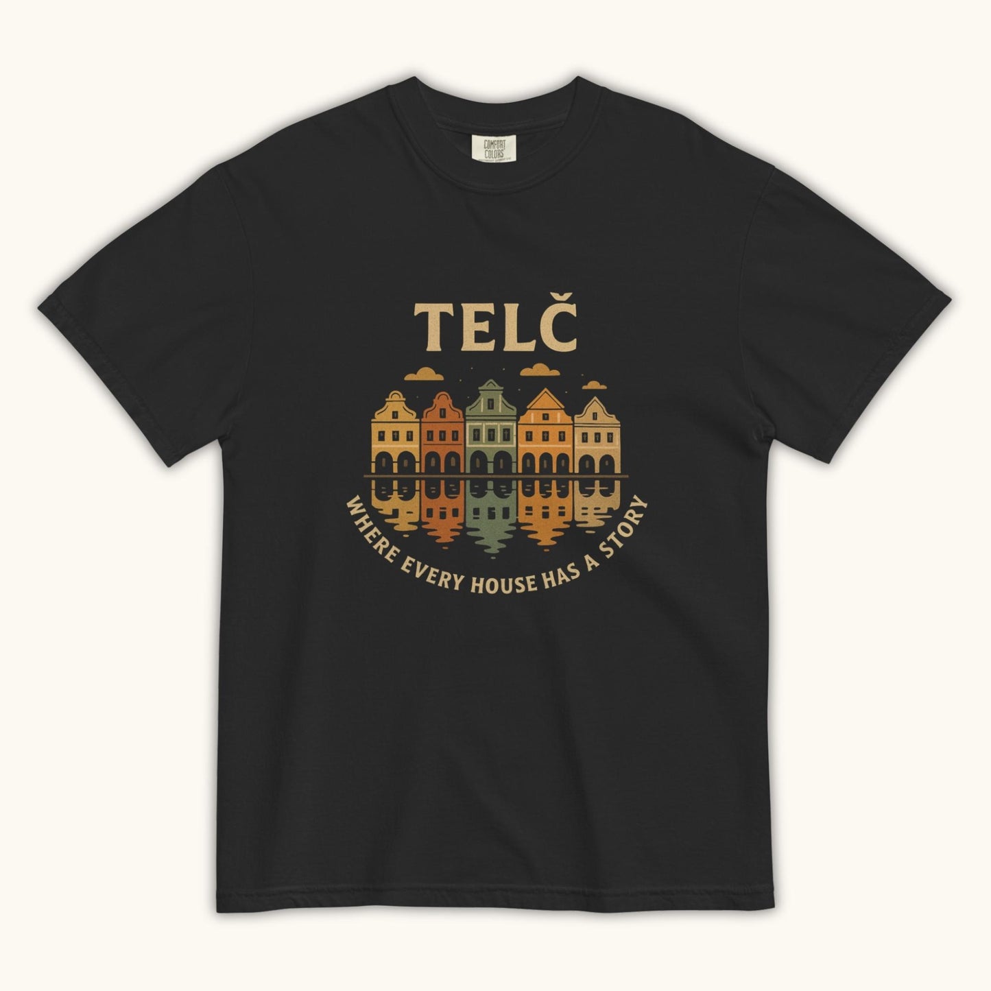 Telč Where Every House Has a Story – Unisex T-Shirt