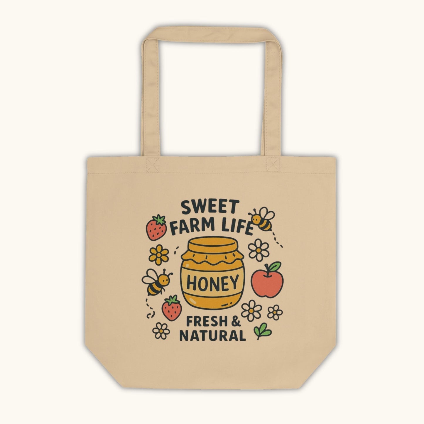 Sweet Farm Life Honey – Unisex Tote Bag