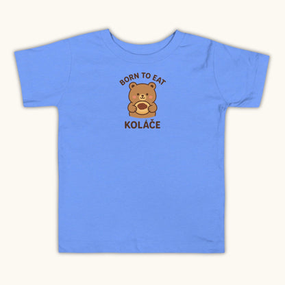Born to Eat Koláče – Toddler Short Sleeve T-Shirt