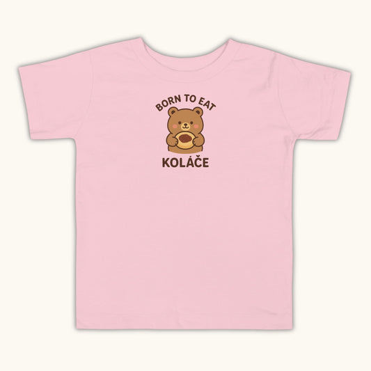 Born to Eat Koláče – Toddler Short Sleeve T-Shirt