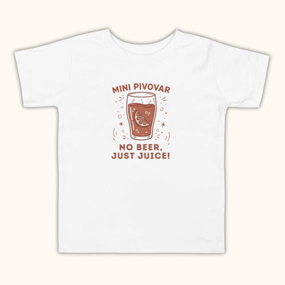 Mini Pivovar – No Beer, Just Juice! Toddler Short Sleeve Tee
