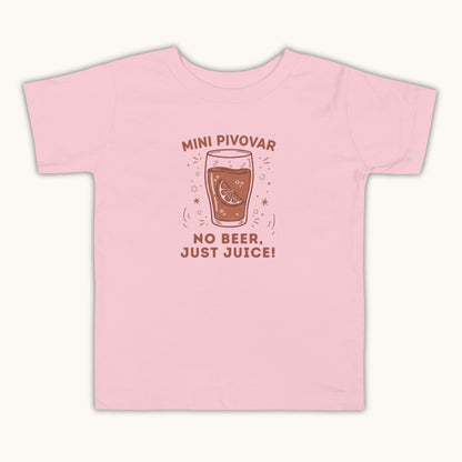 Mini Pivovar – No Beer, Just Juice! Toddler Short Sleeve Tee