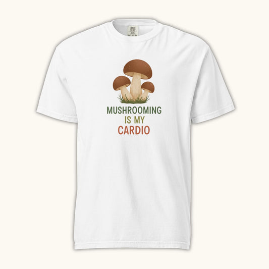 Mushrooming Is My Cardio – Unisex T-Shirt