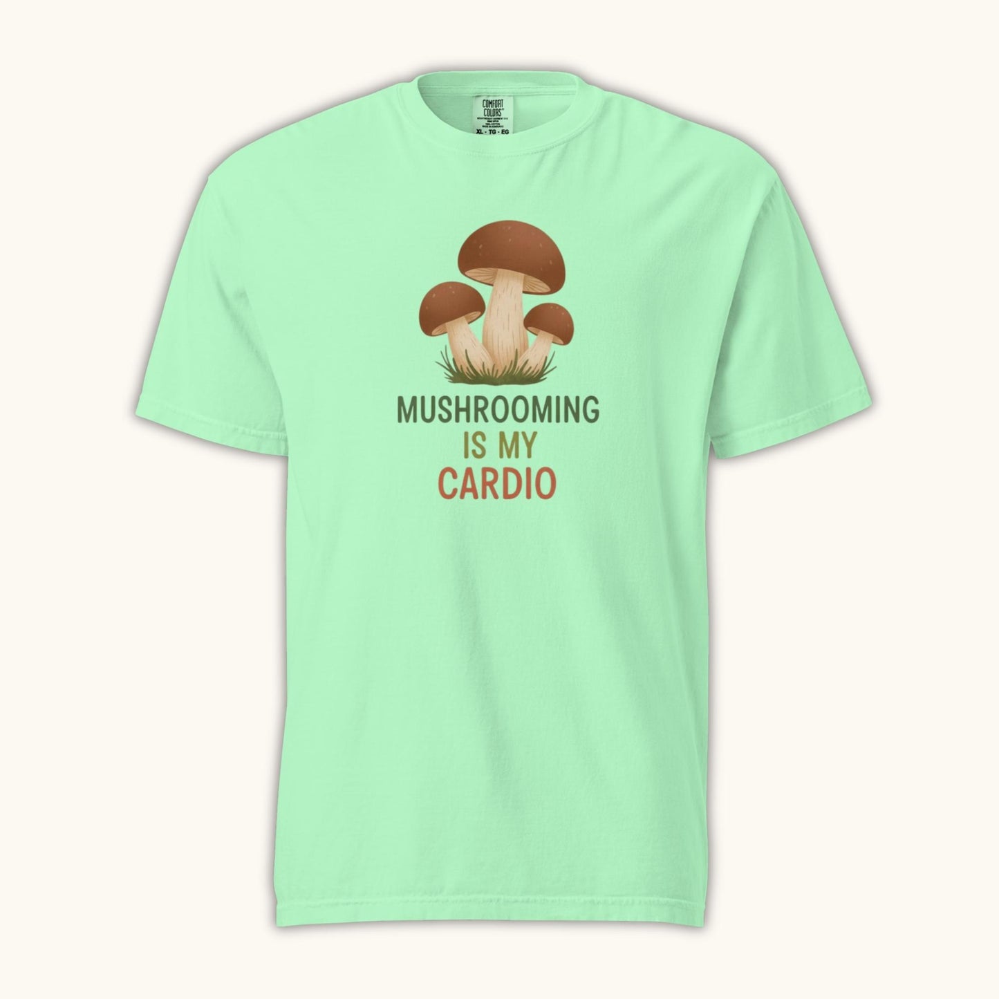 Mushrooming Is My Cardio – Unisex T-Shirt