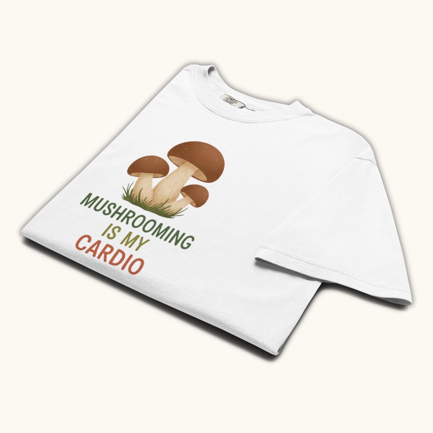 Mushrooming Is My Cardio – Unisex T-Shirt