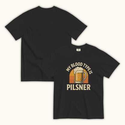 My Blood Type Is Pilsner – Unisex T-Shirt