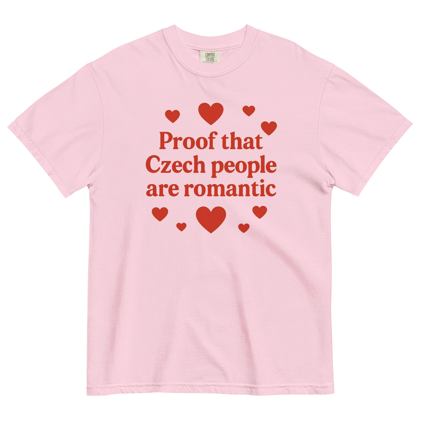 Proof That Czech People Are Romantic T-Shirt – Czech Valentine Love Shirt