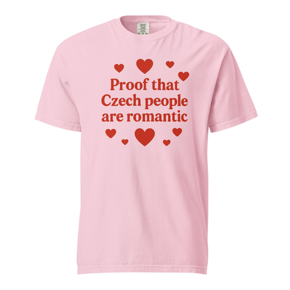 Proof That Czech People Are Romantic T-Shirt – Czech Valentine Love Shirt