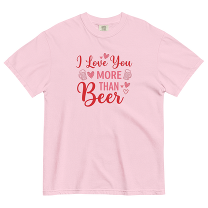 I Love You More Than Beer T-Shirt – Funny Valentine Beer Love Shirt