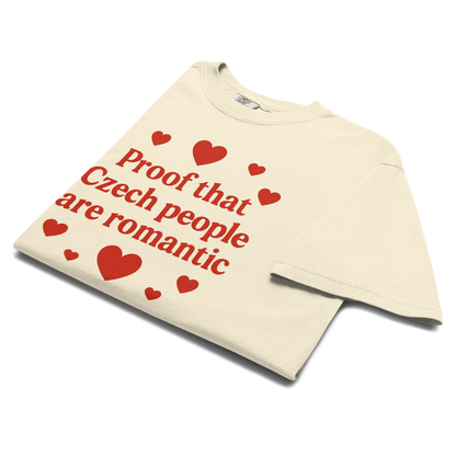 Proof That Czech People Are Romantic T-Shirt – Czech Valentine Love Shirt