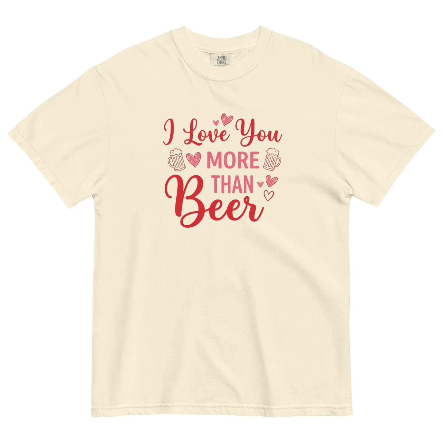 I Love You More Than Beer T-Shirt – Funny Valentine Beer Love Shirt