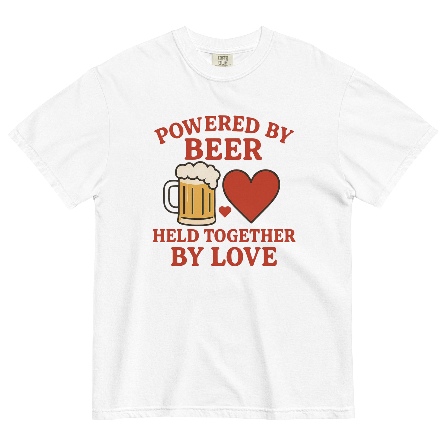 Powered by Beer Held Together by Love T-Shirt – Beer and Heart Graphic Tee