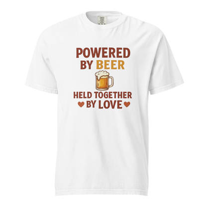 Powered by Beer Held Together by Love T-Shirt – Beer Love Quote Shirt