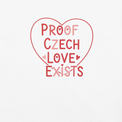 Proof Czech Love Exists T-Shirt – Czech Valentine Love Heart Shirt