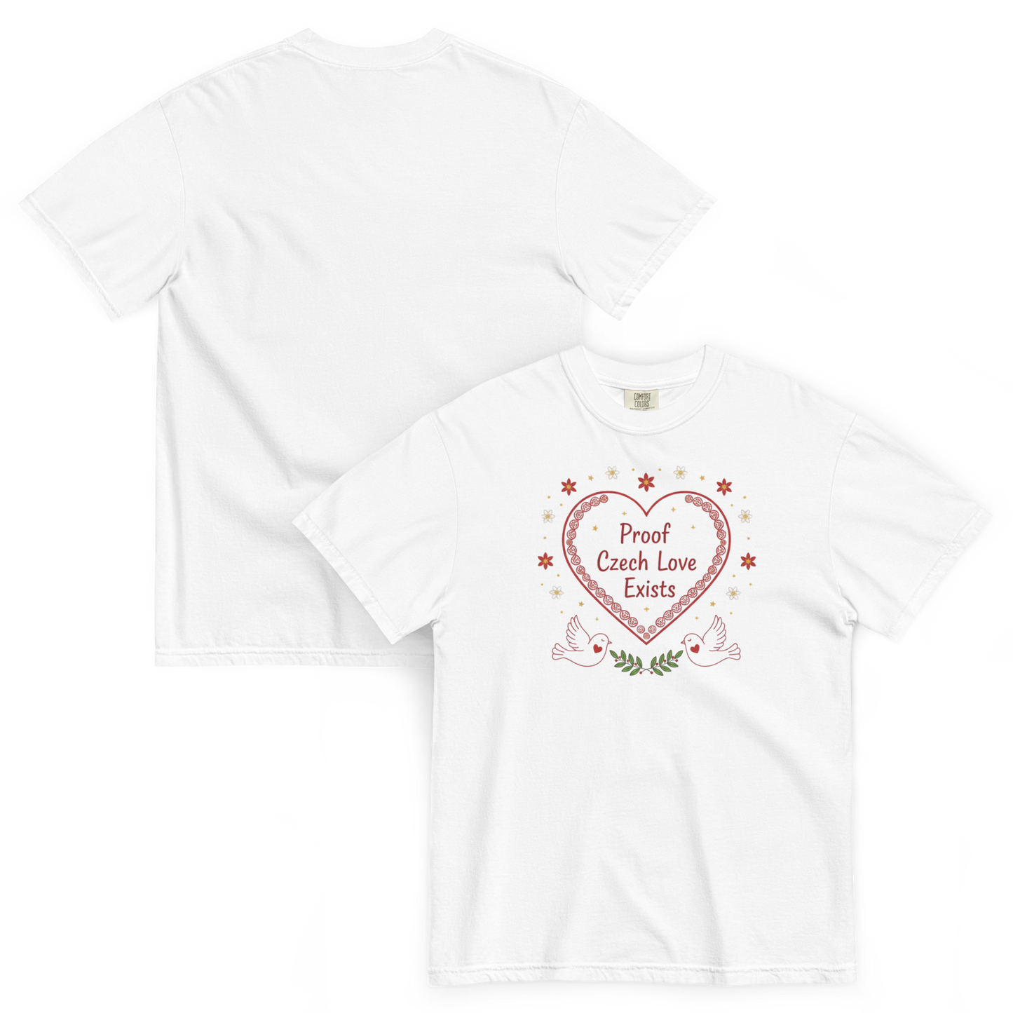 Proof Czech Love Exists T-Shirt – Czech Folk Art Valentine Shirt